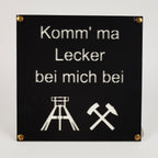 Komm´ma lecker bei mich bei - Typisch Ruhrpott. Schild aus Metall zum aufhängen als Wanddekkoration