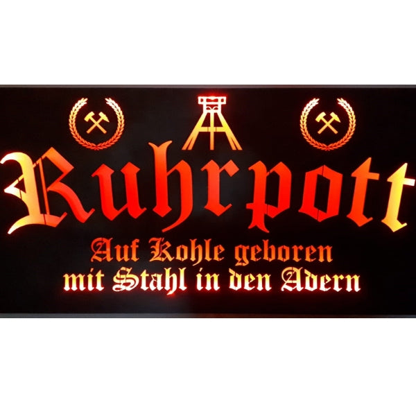 Schild "Ruhrpott - Auf Kohle geboren mit Stahl in den Adern"