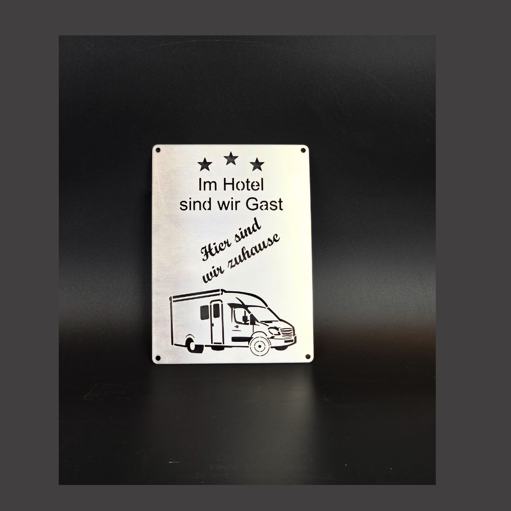 Camping Schild aus Edelstahl mit Wohnmobil und Spruch Hier sind wir zuhause