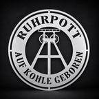 Ruhrpott Schild Auf Kohle geboren aus Metall Ø 488 mm als Wanddekoration. brillant silber pulverbeschichtet